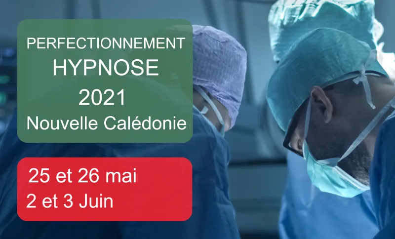 Perfectionnement Hypnose Clinique 2021