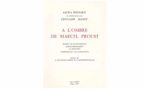 A l'ombre de Marcel Proust A l'ombre de Marcel Proust