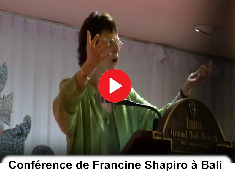 Conf&eacute;rence de Francine Shapiro &agrave; Bali le 09 juillet 2010