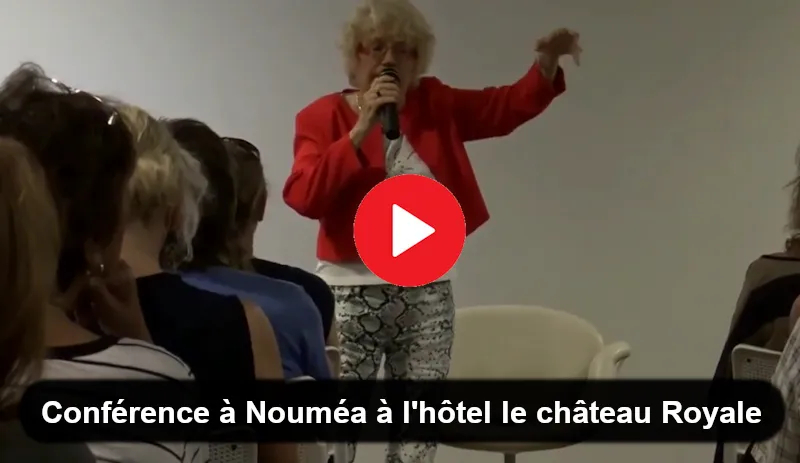  Conf&eacute;rence sur la Sophrologie &agrave; Noum&eacute;a &agrave; l'h&ocirc;tel le ch&acirc;teau Royal en 2018