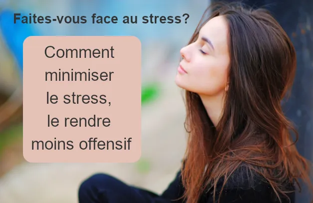Faites-vous face au stress ?
