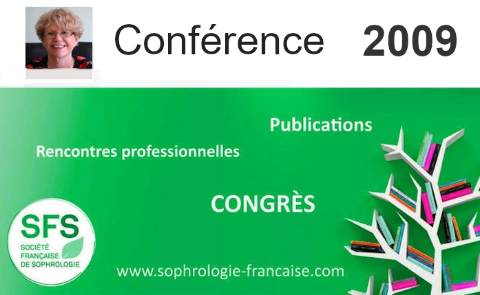  Conférence à la Société Française de Sophrologie