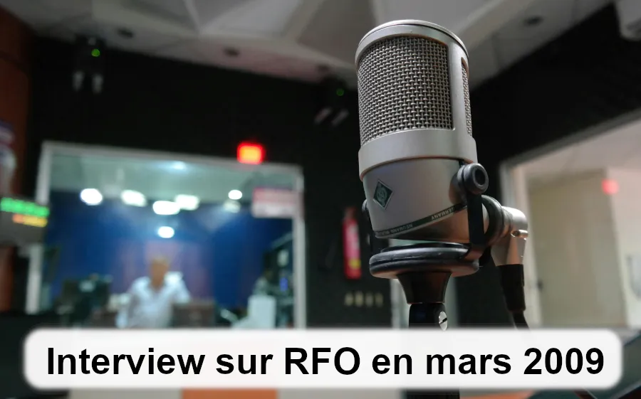 Interview sur RFO en mars 2009