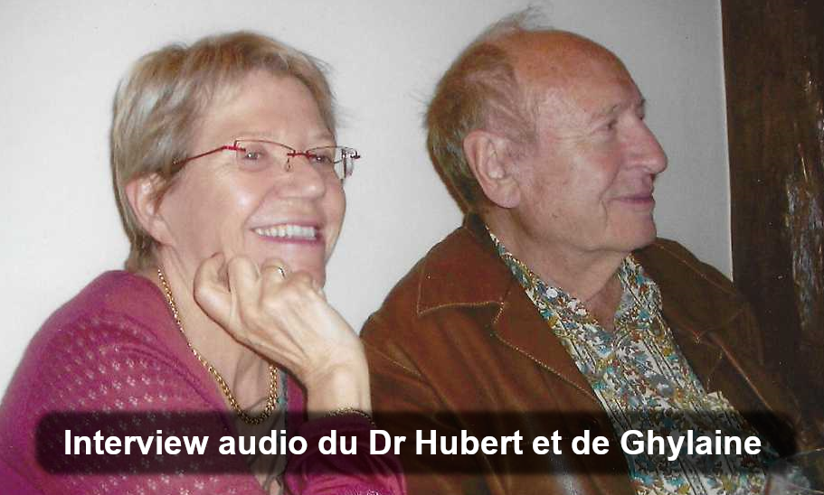 Interview audio du Dr Jean-Pierre Hubert et Ghylaine Manet