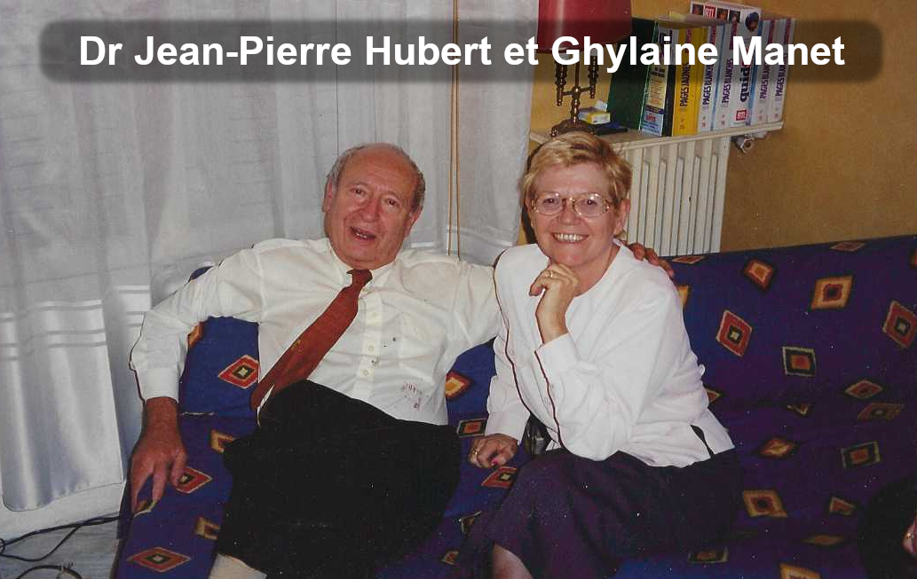 Dr JP Hubert et Ghylaine Manet