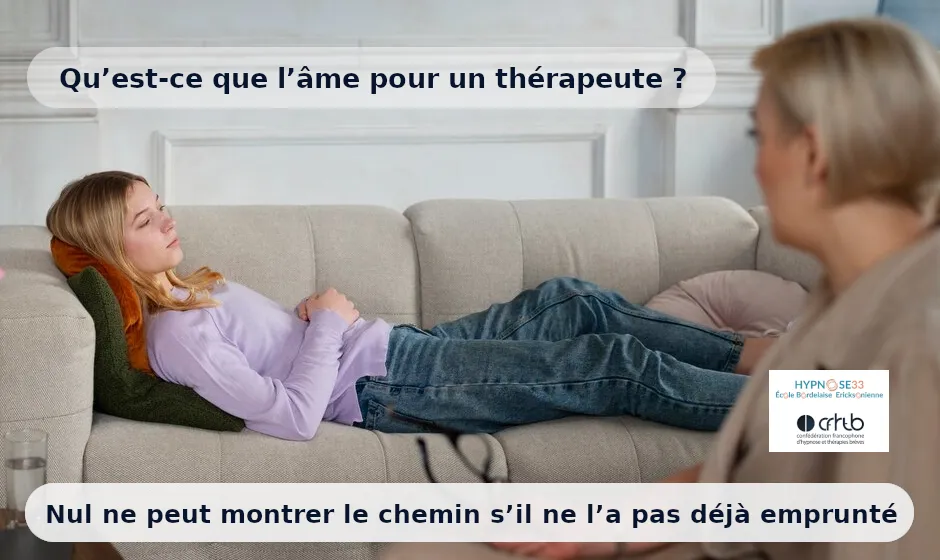 Qu'est-ce que l'&acirc;me pour un th&eacute;rapeute?