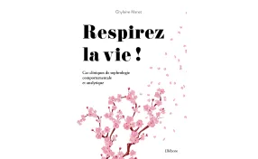 Respirez la vie avec la sophrologie Respirez la vie avec la sophrologie