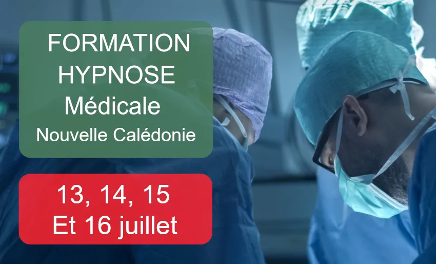 Formation hypnose clinique  le 13, 14, 15 et 16 juillet 