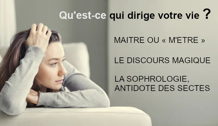 Qu'est-ce qui dirige votre vie ?